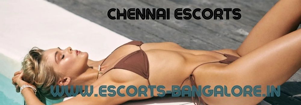 Chennai Escorts